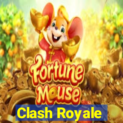 Clash Royale